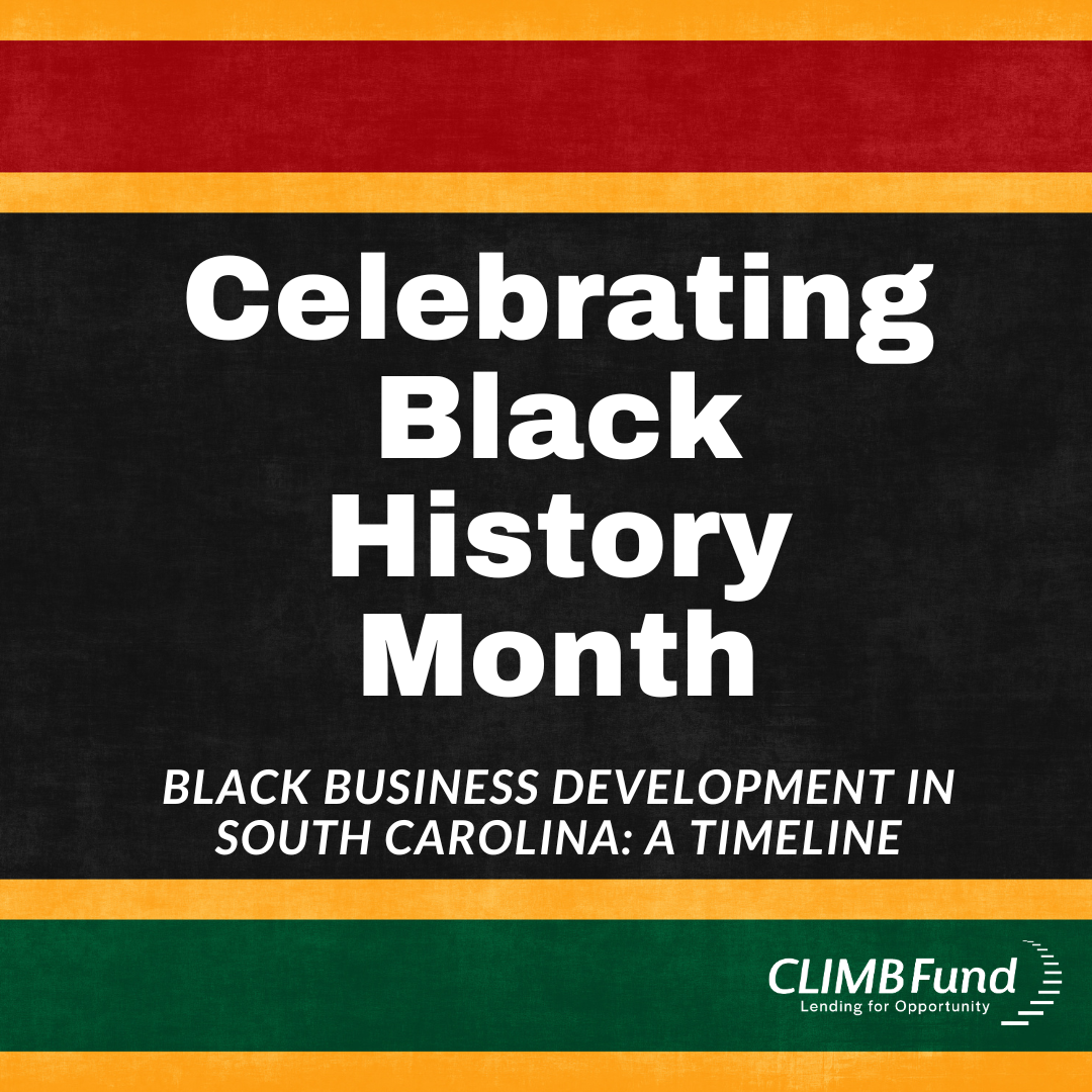 Black Business Development in South Carolina: A Timeline