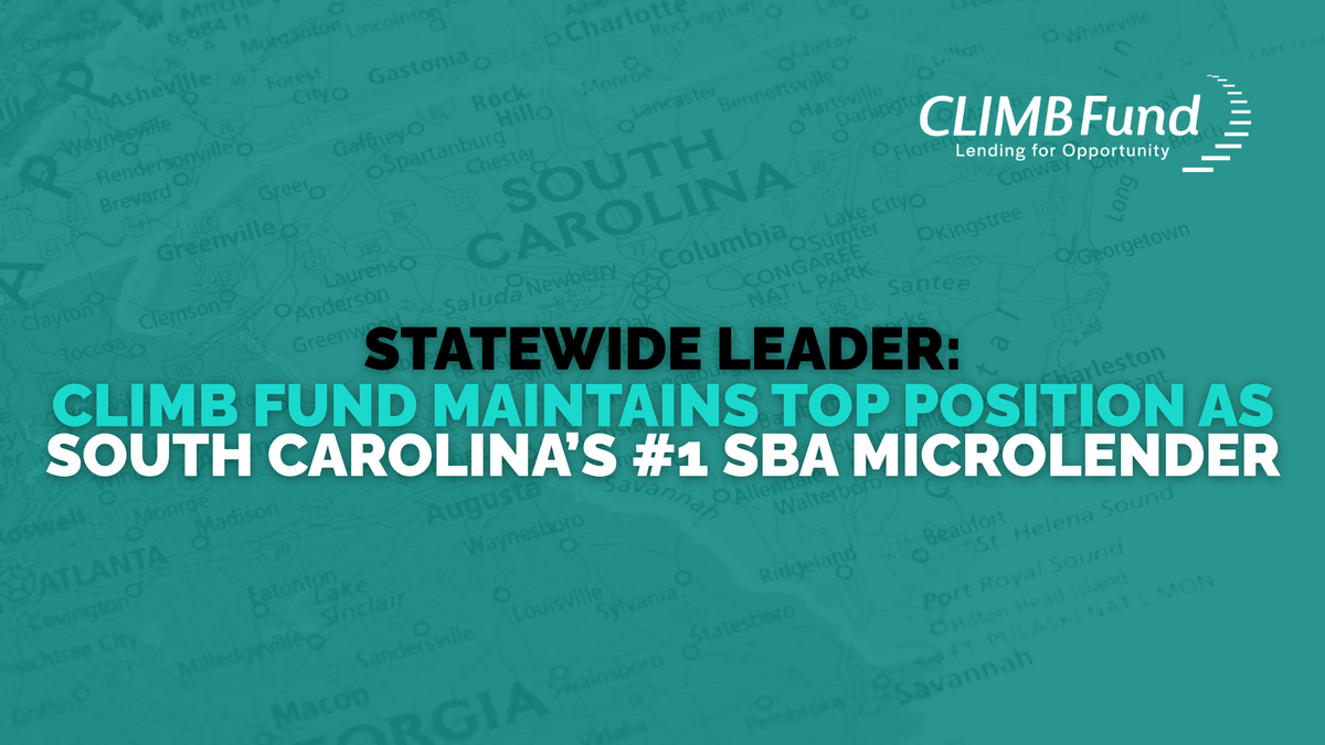 CLIMB Fund Maintains Top Position as South Carolina’s #1 SBA Microlender